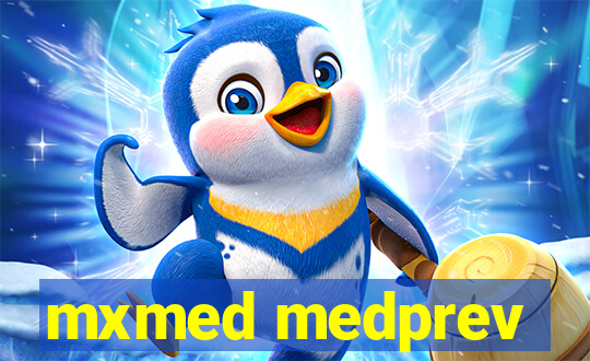 mxmed medprev